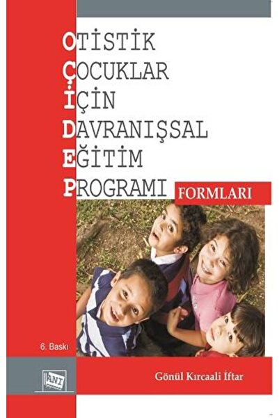 Anı Yayıncılık Otistik Çocuklar İçin Davranışsal Eğitim Programı Formları