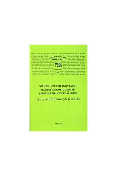 Editura Basilica a Patriarhiei Romane P.S.B. vol. XII - Scrieri duhovnicesti si omilii,