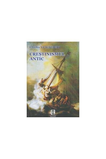 Editura Demiurg Crestinismul antic, Charles Guignebert