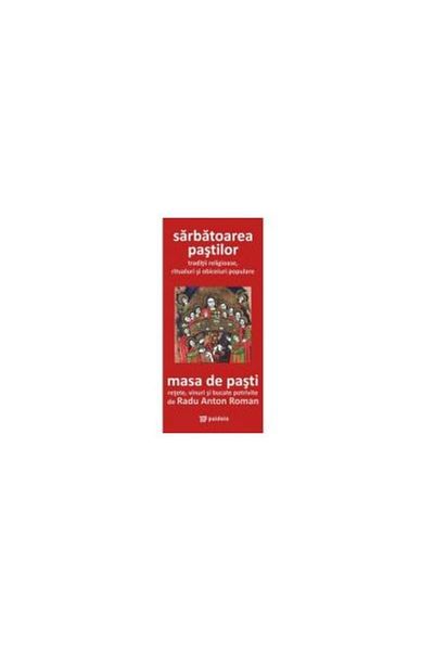 Editura Paideia Easter celebration - religious traditions, ritual