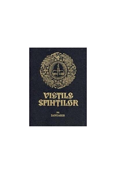 Editura Manastirea Sihastria Vietile sfintilor - ianuarie