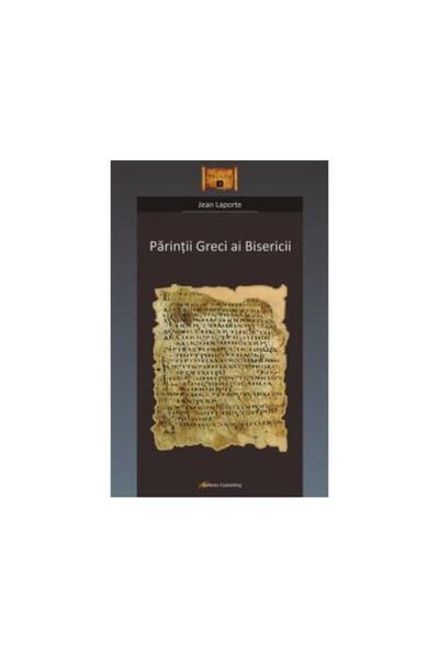 Editura Galaxia Gutenberg Parintii Greci ai Bisericii, Jean Laporte