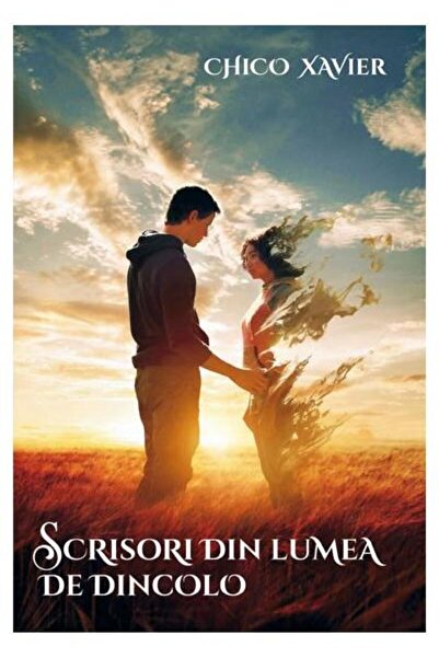Editura Ganesha Publishing House Scrisori din lumea de dincolo, Chico Xavier