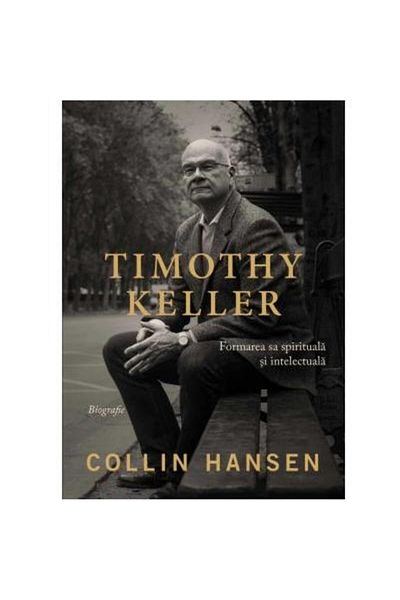 Editura Scriptum Timothy Keller, Collin Hansen