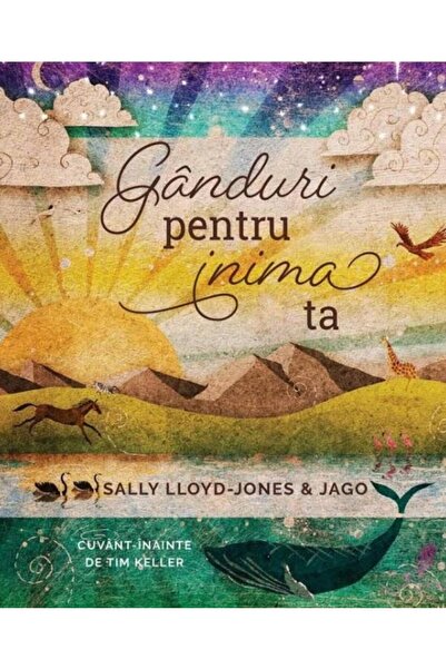 Editura Scriptum Ganduri pentru inima ta, Sally Lloyd Jones
