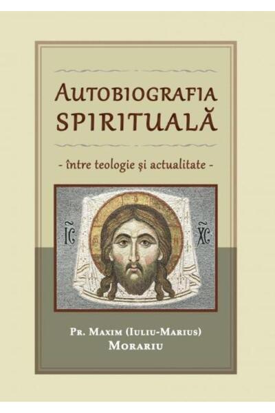 Editura Reintregirea Spiritual autobiography - between theology and actuarial...