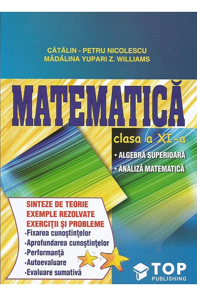 Editura Top Publishing Mathematics grade 11. Higher algebra. Anals