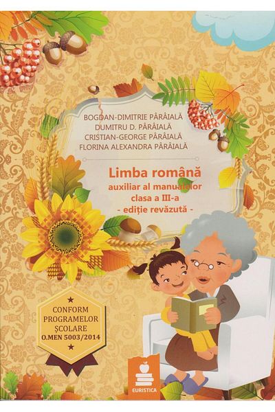 Editura Euristica Romanian language. Auxiliary to alternative textbooks p