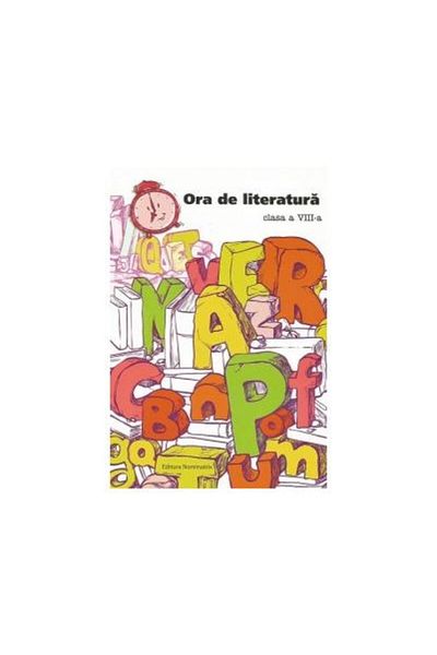 Editura Nominatrix Literature class. Collection for the 8th grade,