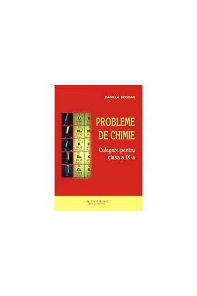 Editura Mistral Chemistry problems. Collection for the 9th grade,