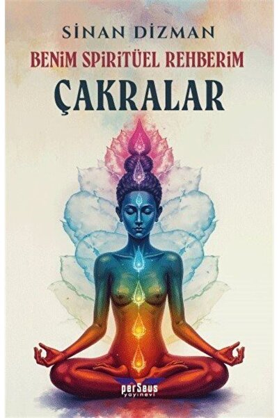 Perseus Yayınevi Benim Spiritüel Rehberim - Çakralar