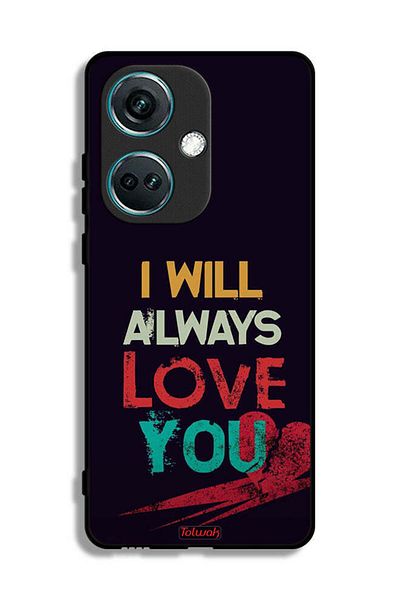 Tolwak OnePlus Nord CE3 Protective Case Cover I Will Always Love You