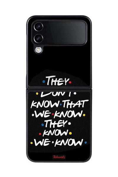 Tolwak Samsung Galaxy Z Flip 4 Protective Case Cover They Dont Know What We Know They Know We Know
