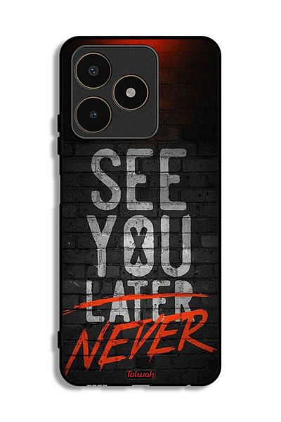 Tolwak Realme C53 Protective Case Cover See You Never