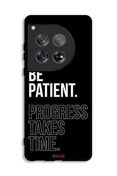 Tolwak غطاء حماية OnePlus 12 كن صبورًا فالتقدم يستغرق وقتًا