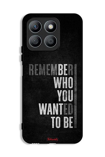 Tolwak Honor X8b Protective Case Cover Remember Who You Wanted To Be