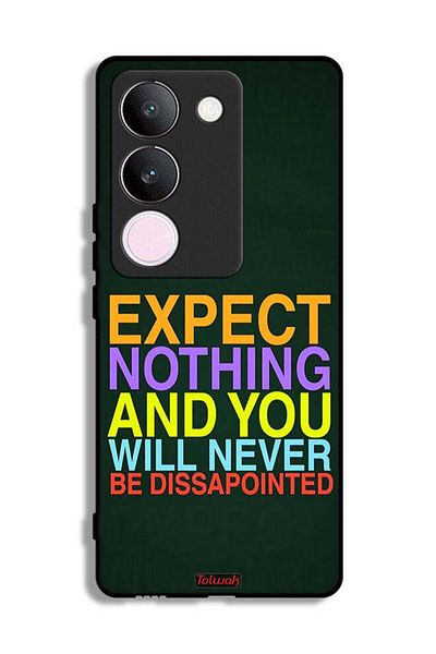 Tolwak vivo V29 Protective Case Cover Expect Nothing And You Will Never Be Disappointed
