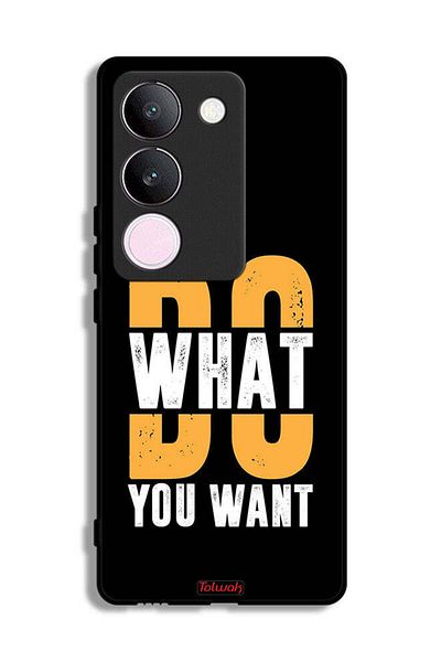 Tolwak vivo V29 Protective Case Cover Do What You Want