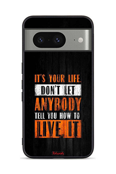 Tolwak غطاء حماية لهاتف Google Pixel 8 "Its Your Life"
