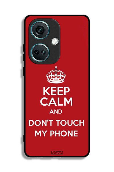 Tolwak OnePlus Nord CE3 Protective Case Cover Keep Calm And Dont Touch My Phone