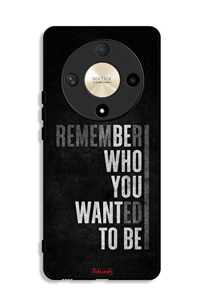 Tolwak Honor X9b Protective Case Cover Remember Who You Wanted To Be