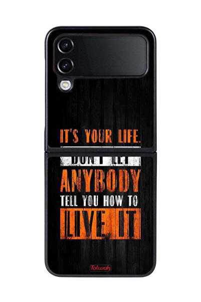 Tolwak غطاء حماية لهاتف Samsung Galaxy Z Flip 4 يحمل شعار Its Your Life
