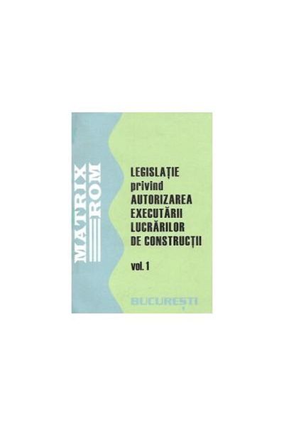Editura Matrixrom Legislation regarding the authorization of the execution of works