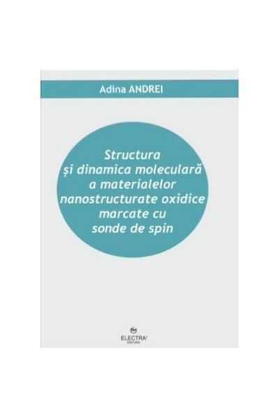 Editura Electra Molecular structure and dynamics of nanomaterials