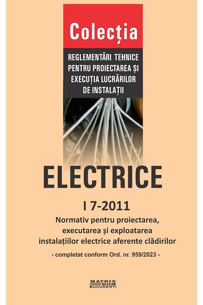 Editura Matrixrom I 7-2011: Normative for the design, execution and