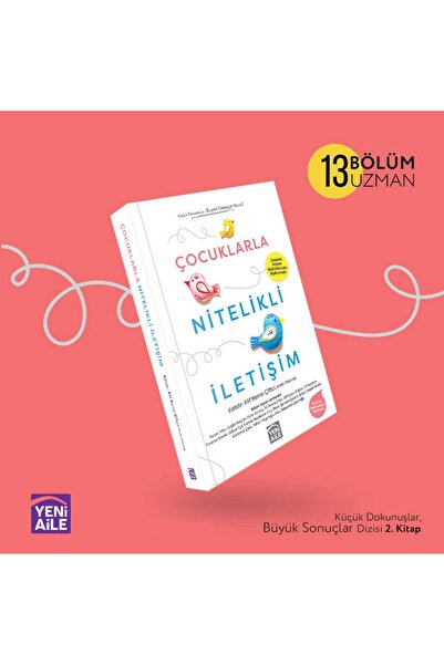 Genel Markalar Çocuklarla Nitelikli İletişim, Editör: Elif Berra Çiftci, Klin...