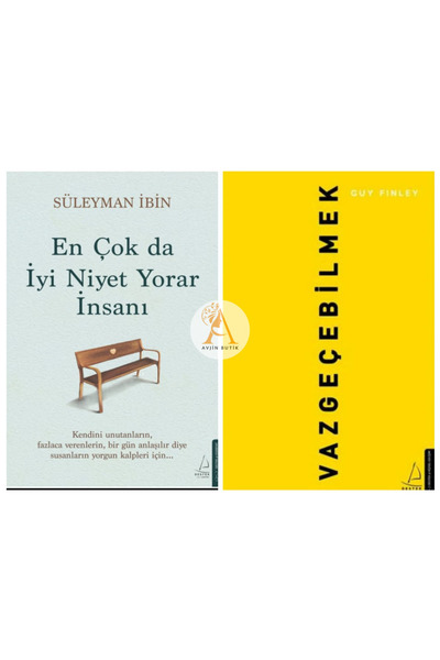 Destek Yayınları En Çok da İyi Niyet Yorar İnsanı/Vazgeçebilmek/2 Kitap Set