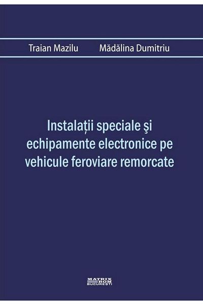 Editura Matrixrom Special installations and electronic equipment on