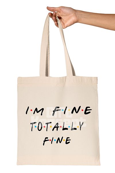 giftkonsept I'M Fine Totally Fine Printed Friends Organic Raw Cloth Bag