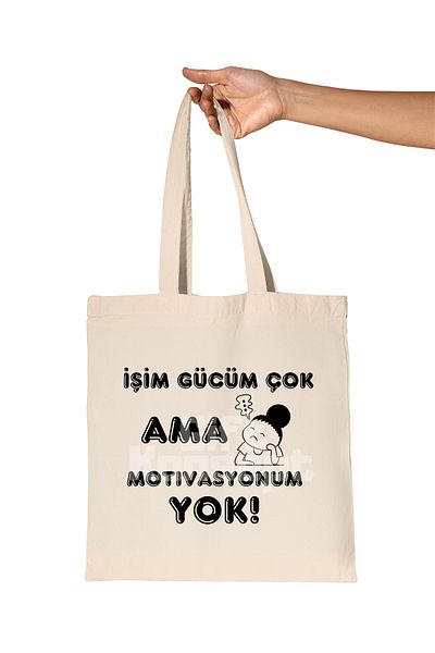 giftkonsept My Work Is Powerful, but I Don'T Have Much Motivation No:1 Printed Gift Organic Raw Cloth Bag