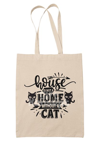 giftkonsept House Is Not a Home Without a Cat Written Cat Lover Printed Gift Organic Raw Cloth Bag