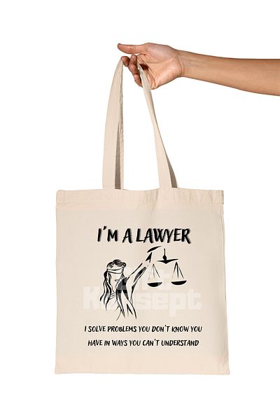 giftkonsept Lawyer I Solve Problems You Have in Ways You Cant Understand Printed Lawyer Organic Raw Cloth Bag