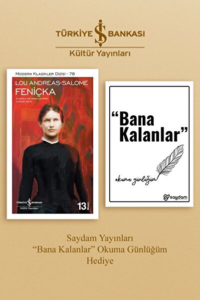 TÜRKİYE İŞ BANKASI KÜLTÜR YAYINLARI Feniçka & Bana Kalanlar Okuma Günlüğüm Seti