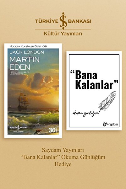 TÜRKİYE İŞ BANKASI KÜLTÜR YAYINLARI Martin Eden & Bana Kalanlar Okuma Günlüğü...