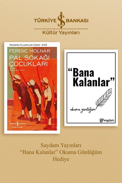 TÜRKİYE İŞ BANKASI KÜLTÜR YAYINLARI Pál Sokağı Çocukları & Bana Kalanlar Okum...