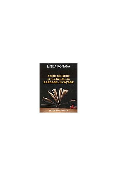Editura Akademos Art Romanian language - Stylistic values and ways of