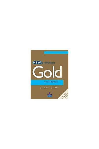 Longman New Proficiency Gold. CourseBook, Judith Wilson