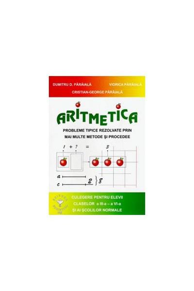 Editura Euristica Arithmetic. Typical problems solved by more than one