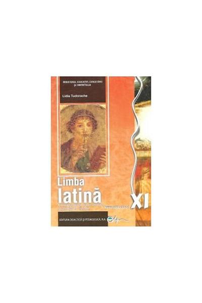 Editura Didactica si Pedagogica Latin language. Textbook for grade 11 (approved)