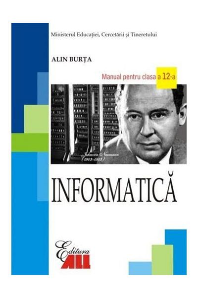 Editura All Computer Science. Textbook for Grade 12, Alin Bur