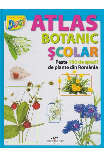 Editura CD Press School botanical atlas. Over 100 plant species