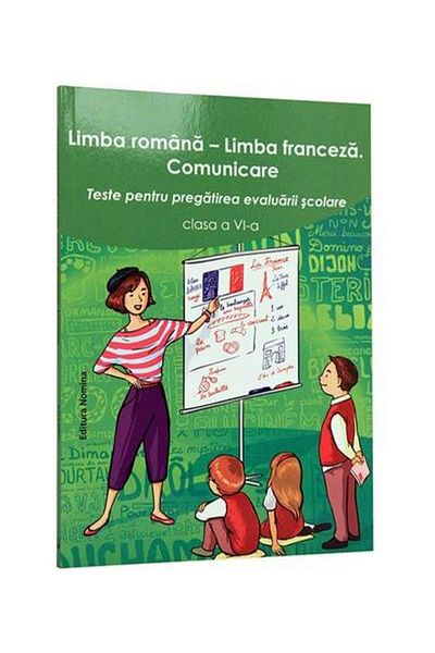 Editura Nomina Romanian language - French language. Communication. Tests p