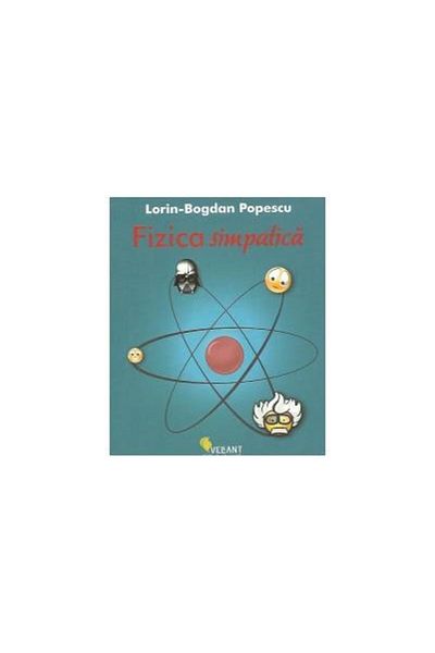 Editura Vellant Nice physics, Lorin-Bogdan Popescu