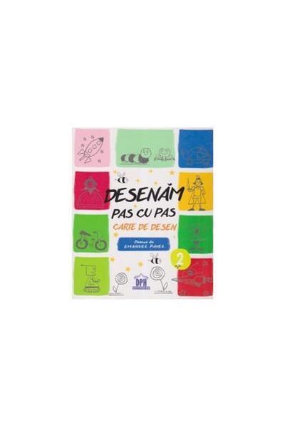 Editura Didactica Publishing House Drawing step by step. Drawing book - 2, Emanuel Pa