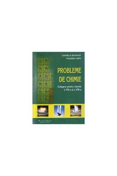 Editura Mistral Chemistry problems. Collection for grades VII-
