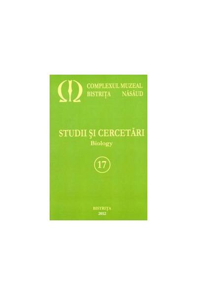 Editura Complexul Muzeal Bistrita Nasaud Studies and research BIOLOGY (issue 17), Complexu